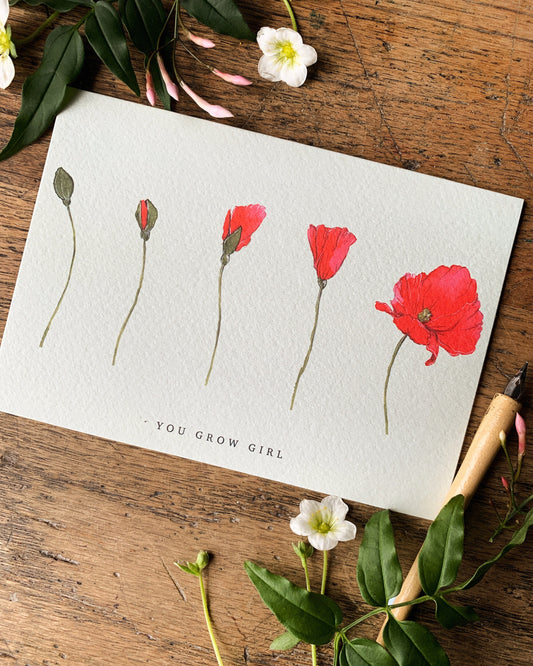 You Grow Girl Floral Poppy Watercolour Greetings Card
