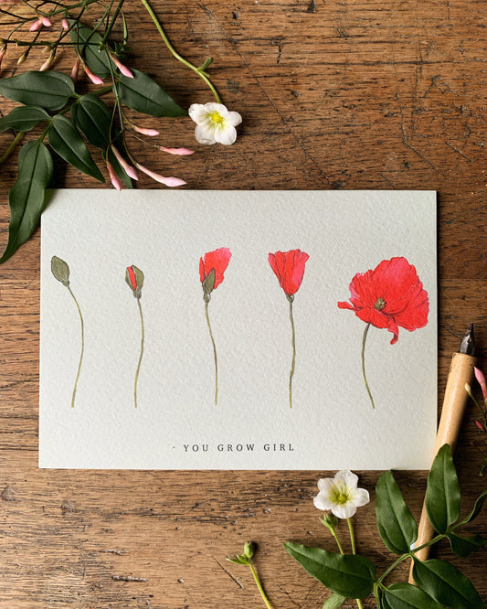 You Grow Girl Floral Poppy Watercolour Greetings Card