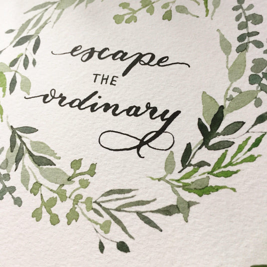 Escape The Ordinary A5 Print