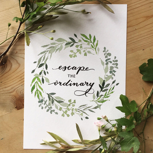 Escape The Ordinary A5 Print