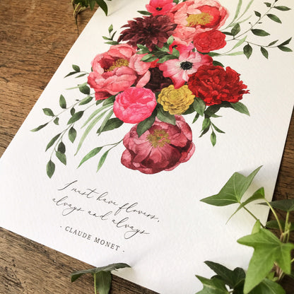 I must have flowers.. A4 Print